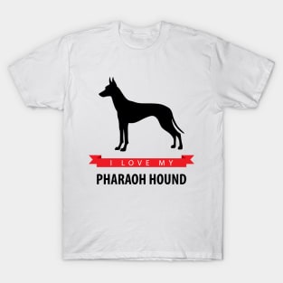 I Love My Pharaoh Hound T-Shirt